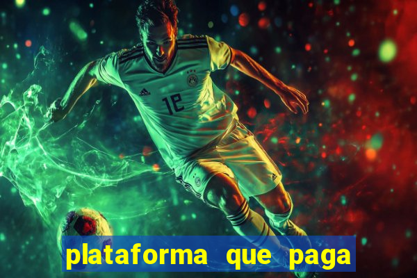 plataforma que paga no cadastro jogo do tigre