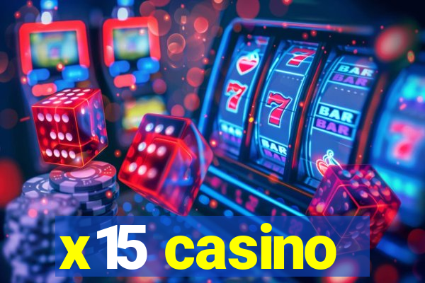 x15 casino