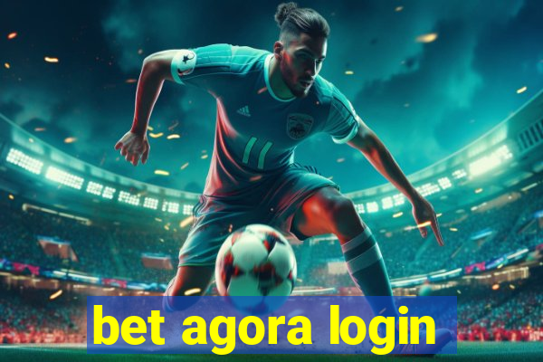 bet agora login