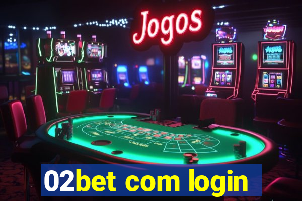 02bet com login