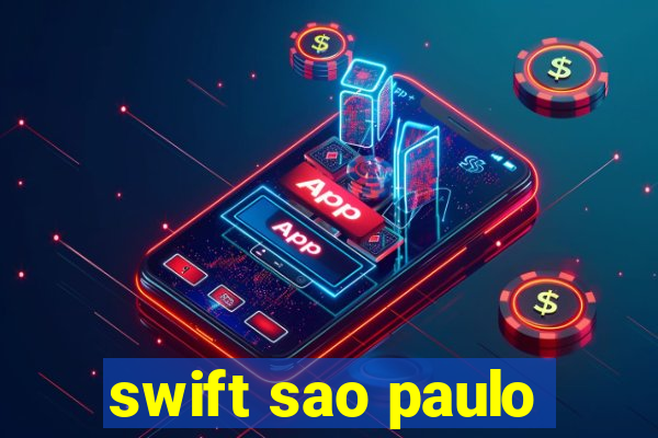 swift sao paulo