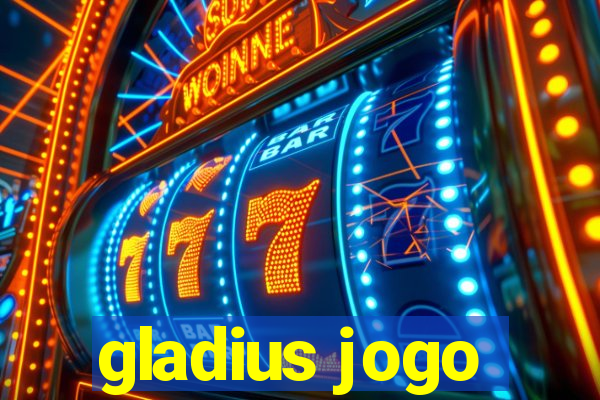 gladius jogo