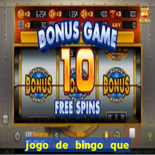 jogo de bingo que paga dinheiro de verdade