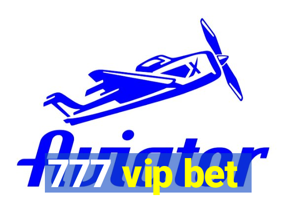 777 vip bet