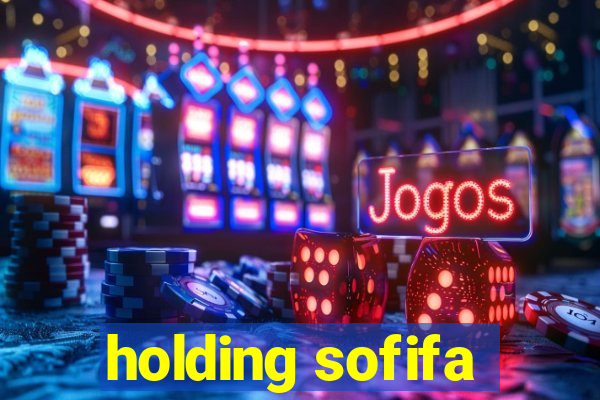 holding sofifa