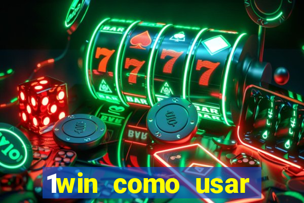 1win como usar bono de casino