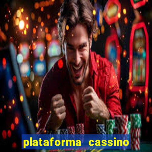 plataforma cassino que paga no cadastro