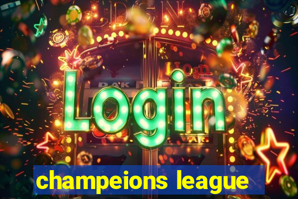 champeions league