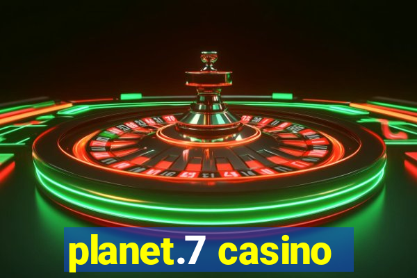 planet.7 casino