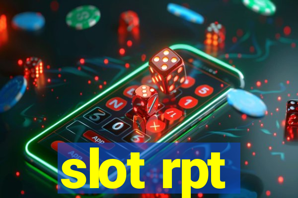 slot rpt