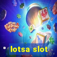 lotsa slot