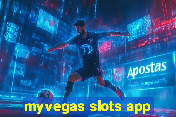 myvegas slots app