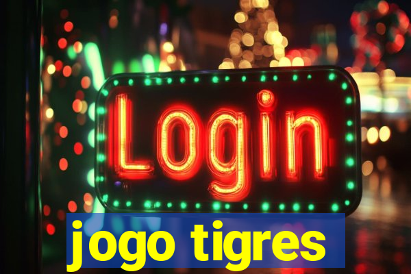 jogo tigres