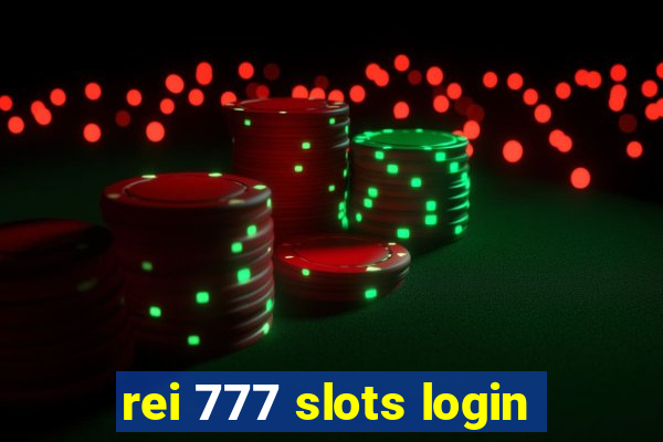 rei 777 slots login