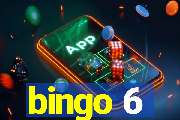 bingo 6