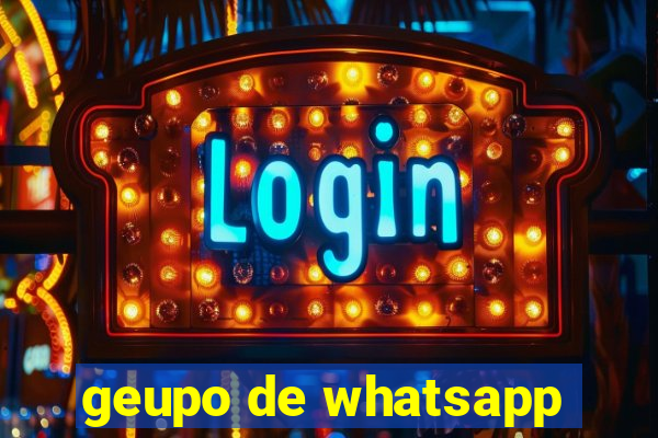 geupo de whatsapp