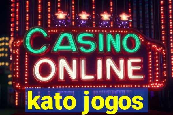 kato jogos