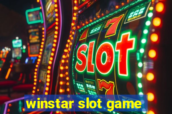 winstar slot game