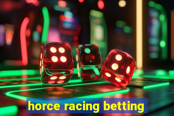 horce racing betting