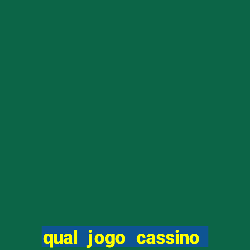 qual jogo cassino mais paga