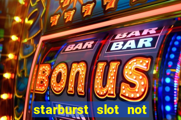 starburst slot not on gamstop