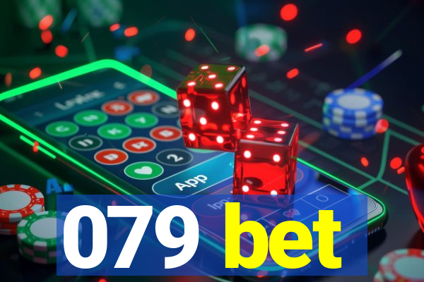 079 bet