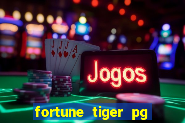 fortune tiger pg soft grátis