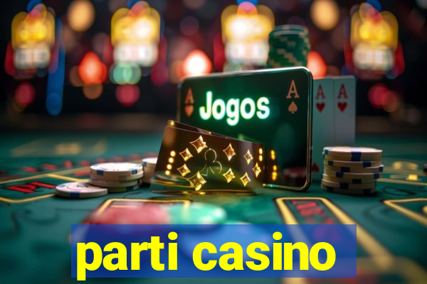 parti casino