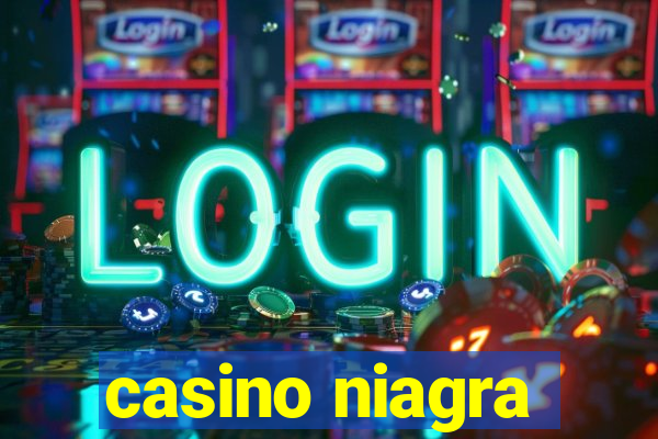 casino niagra