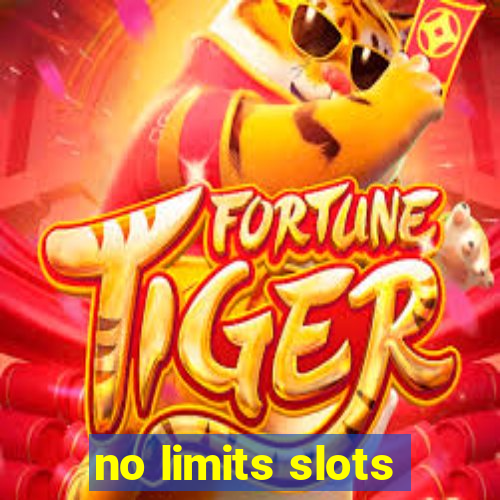 no limits slots