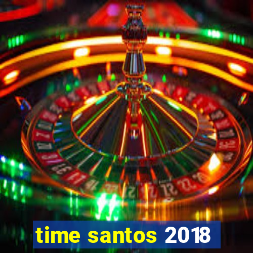 time santos 2018