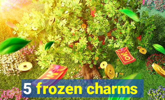 5 frozen charms