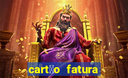 cart茫o fatura casas bahia