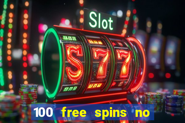 100 free spins no deposit regent casino