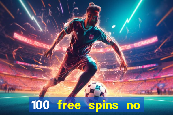 100 free spins no deposit regent casino