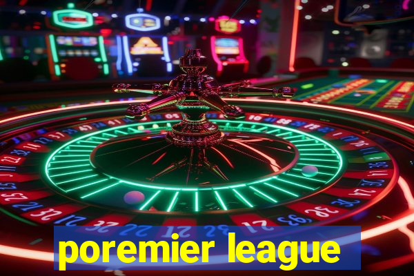 poremier league