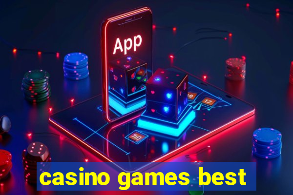 casino games best