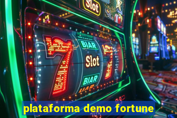 plataforma demo fortune