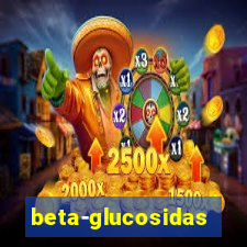 beta-glucosidase