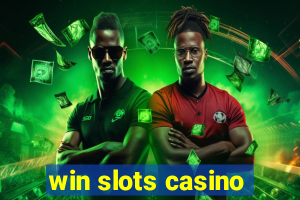 win slots casino