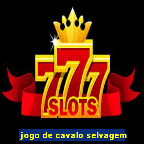 jogo de cavalo selvagem