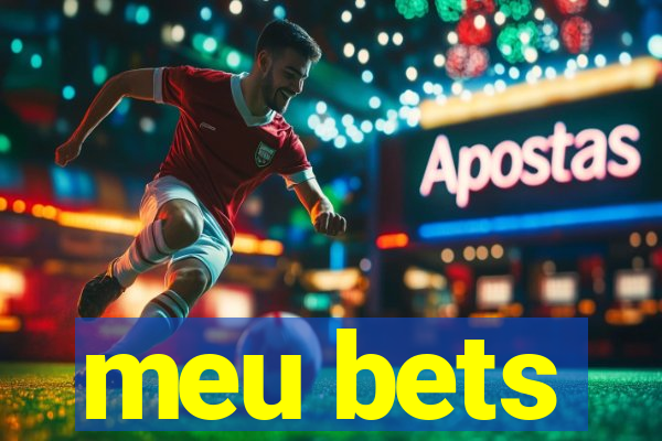 meu bets