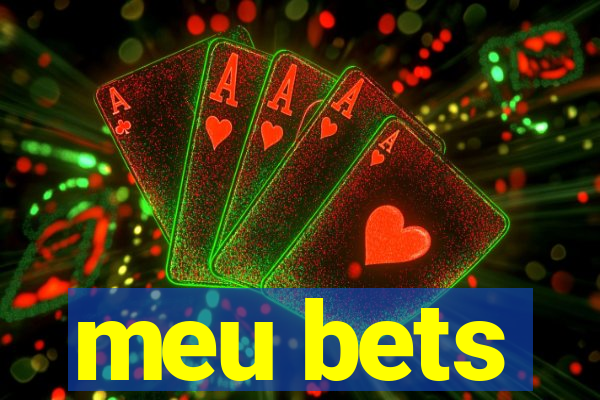 meu bets