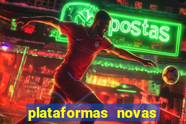 plataformas novas fortune tiger