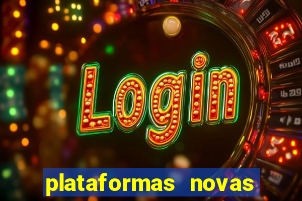 plataformas novas fortune tiger