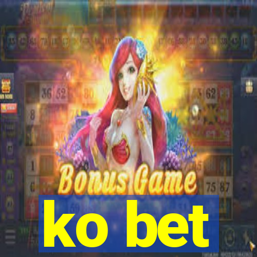 ko bet