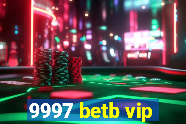 9997 betb vip