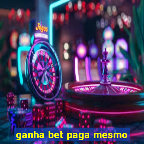 ganha bet paga mesmo