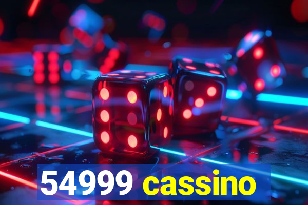 54999 cassino