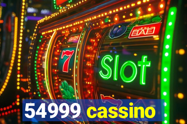 54999 cassino